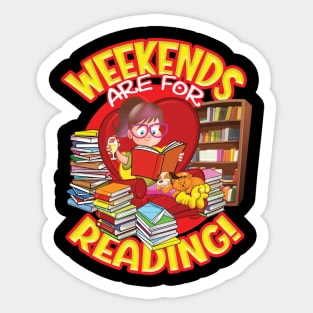 WEEKENDS are for READING! Sticker